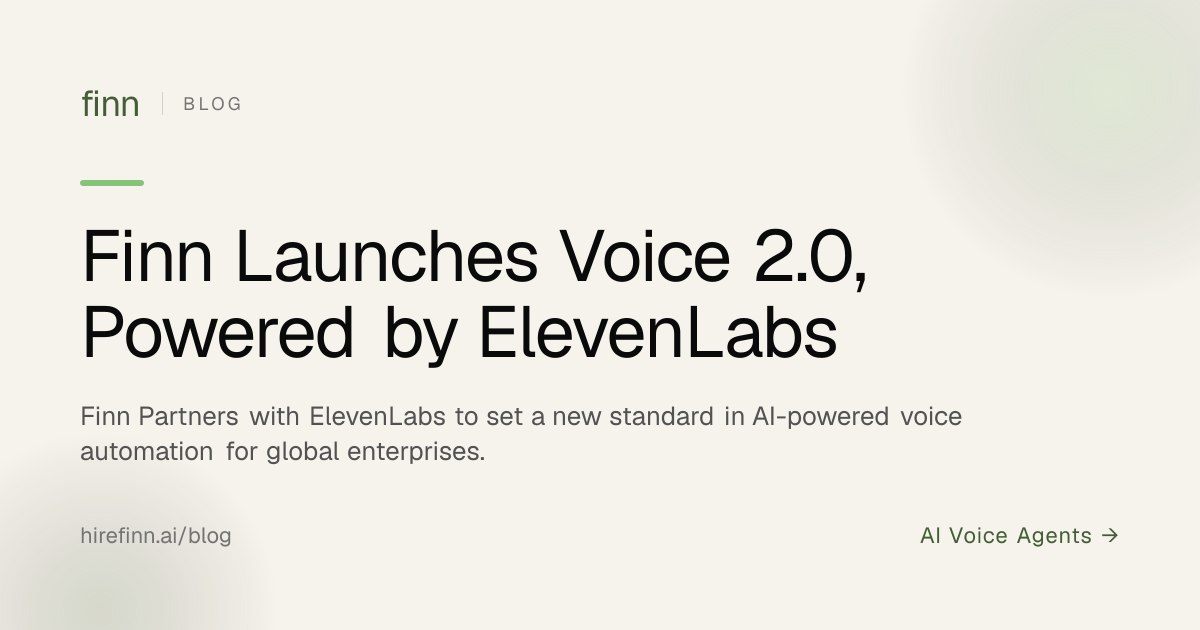 Finn Launches Voice 2.0, Powered by ElevenLabs
